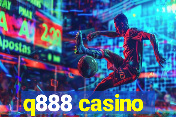 q888 casino