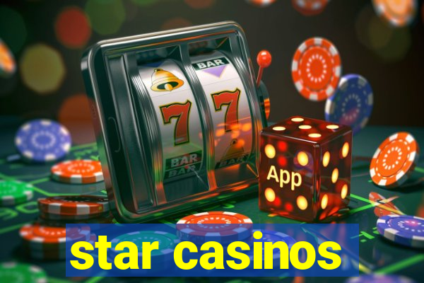 star casinos