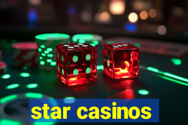 star casinos