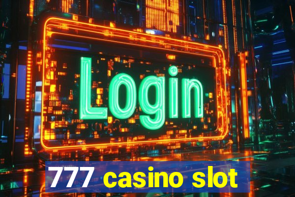 777 casino slot