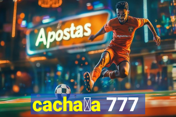 cacha莽a 777