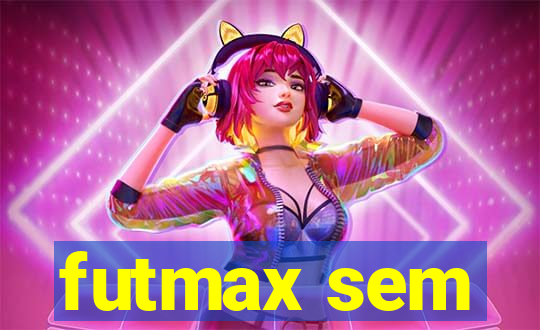 futmax sem