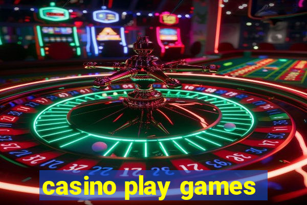 casino play games