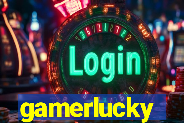 gamerlucky