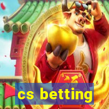 cs betting