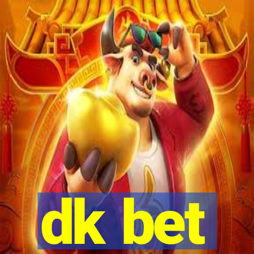 dk bet