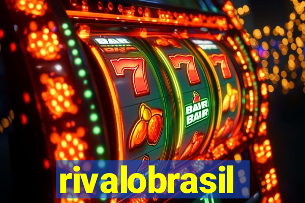 rivalobrasil