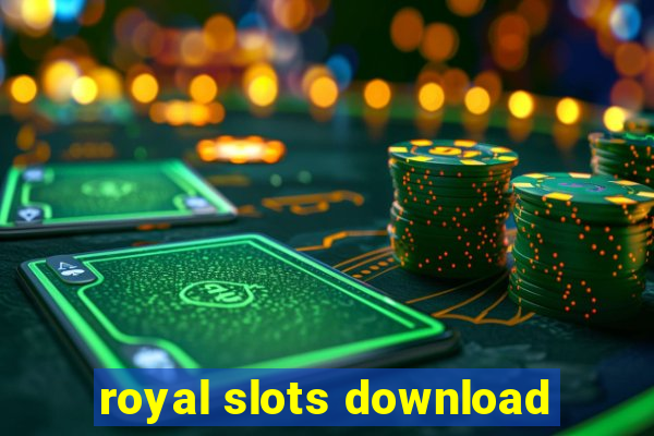 royal slots download