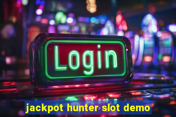 jackpot hunter slot demo