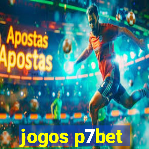 jogos p7bet