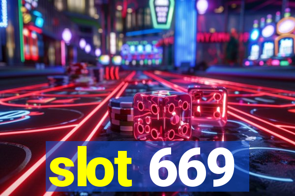 slot 669