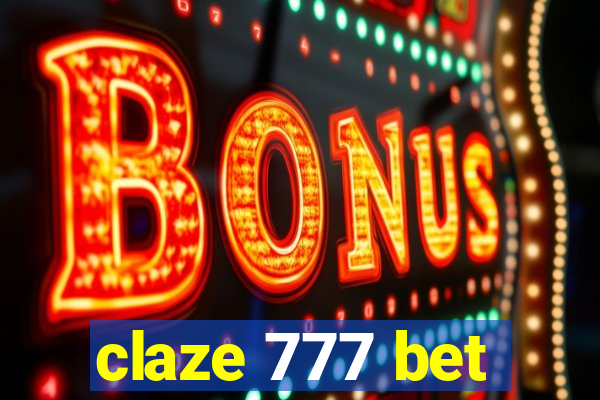 claze 777 bet