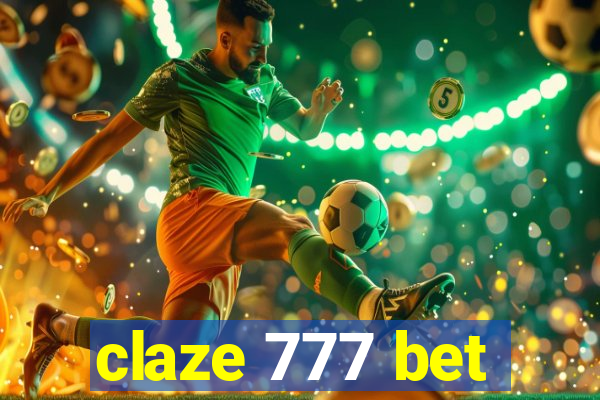 claze 777 bet