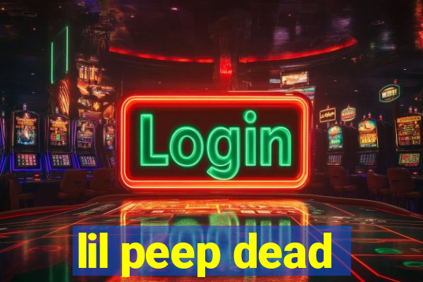 lil peep dead