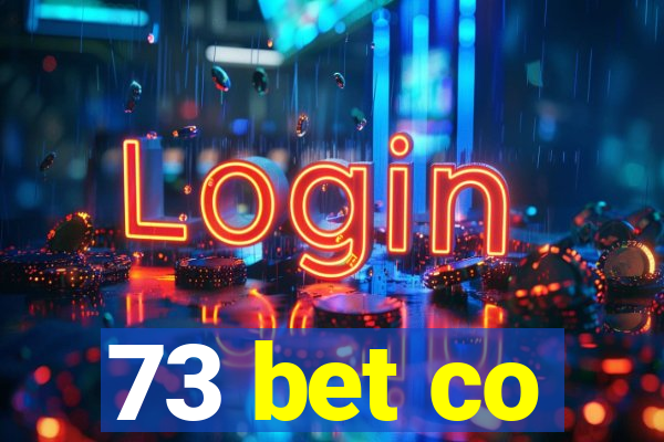 73 bet co