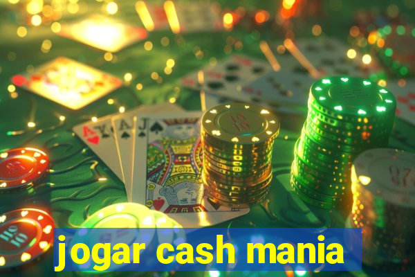 jogar cash mania