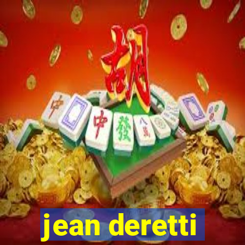 jean deretti