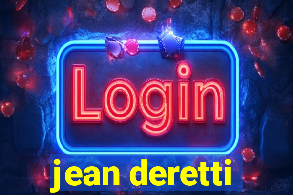 jean deretti