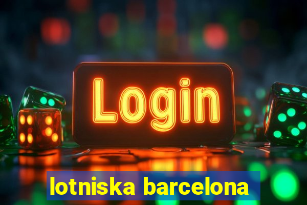 lotniska barcelona