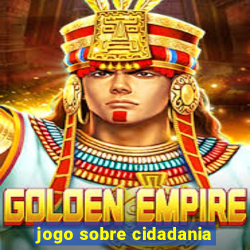 jogo sobre cidadania