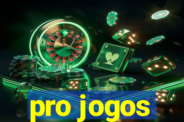 pro jogos