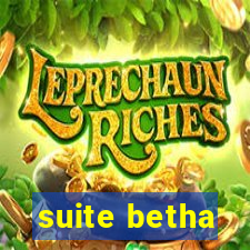 suite betha