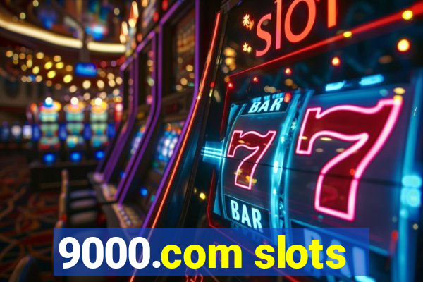 9000.com slots