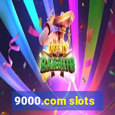 9000.com slots