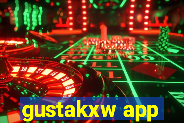 gustakxw app