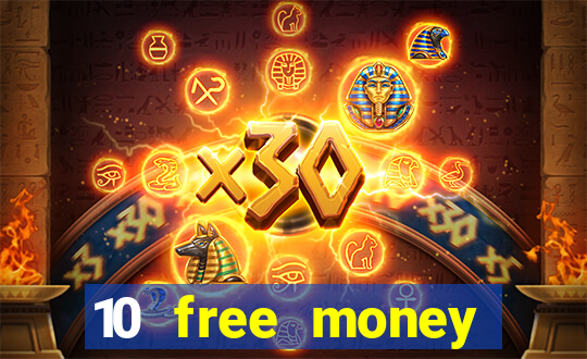 10 free money casino no deposit bonus