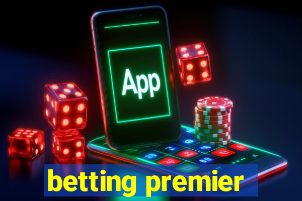 betting premier