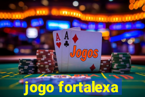 jogo fortalexa