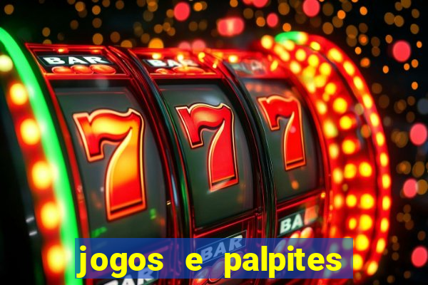 jogos e palpites de hoje