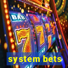 system bets