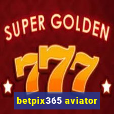 betpix365 aviator