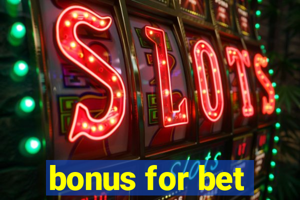 bonus for bet