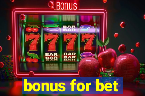 bonus for bet