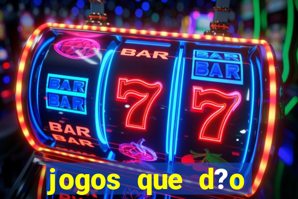 jogos que d?o dinheiro no pix na hora