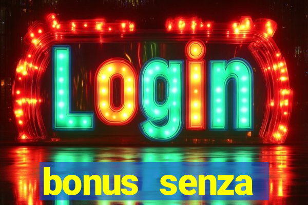 bonus senza deposito star casino