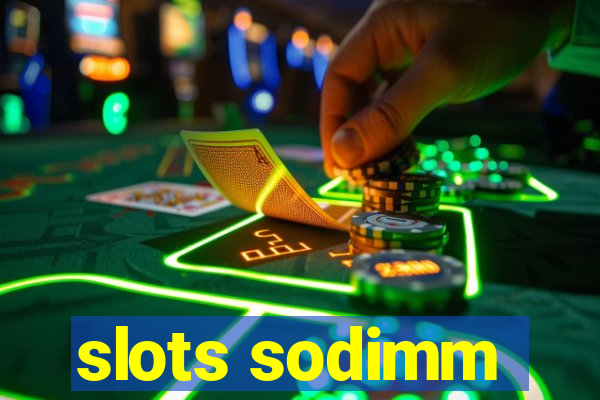 slots sodimm