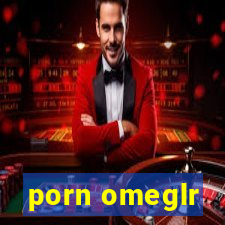 porn omeglr