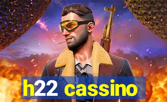 h22 cassino