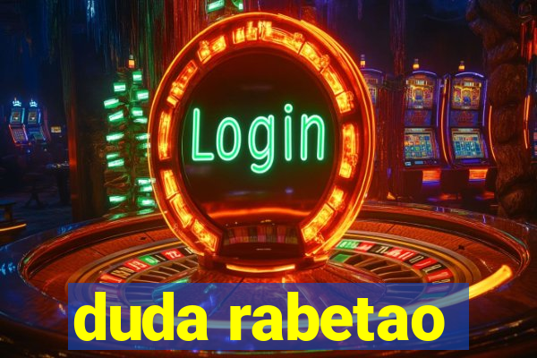 duda rabetao