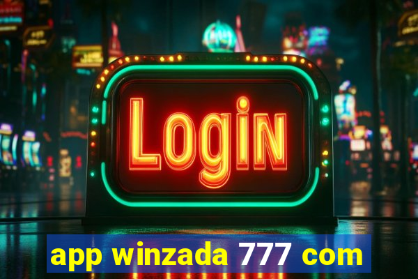 app winzada 777 com