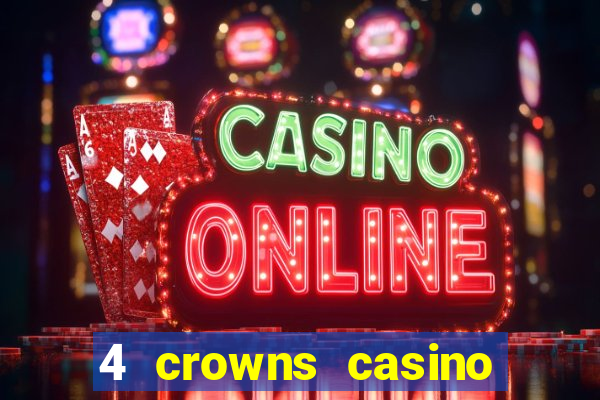 4 crowns casino sister sites