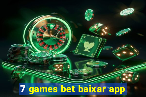 7 games bet baixar app