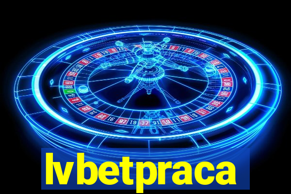 lvbetpraca