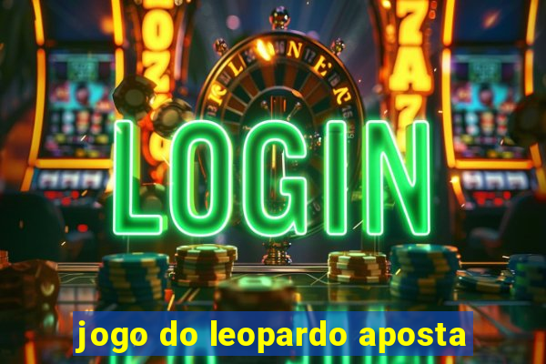 jogo do leopardo aposta