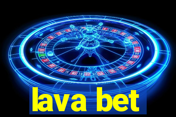 lava bet