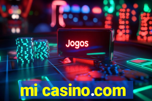 mi casino.com